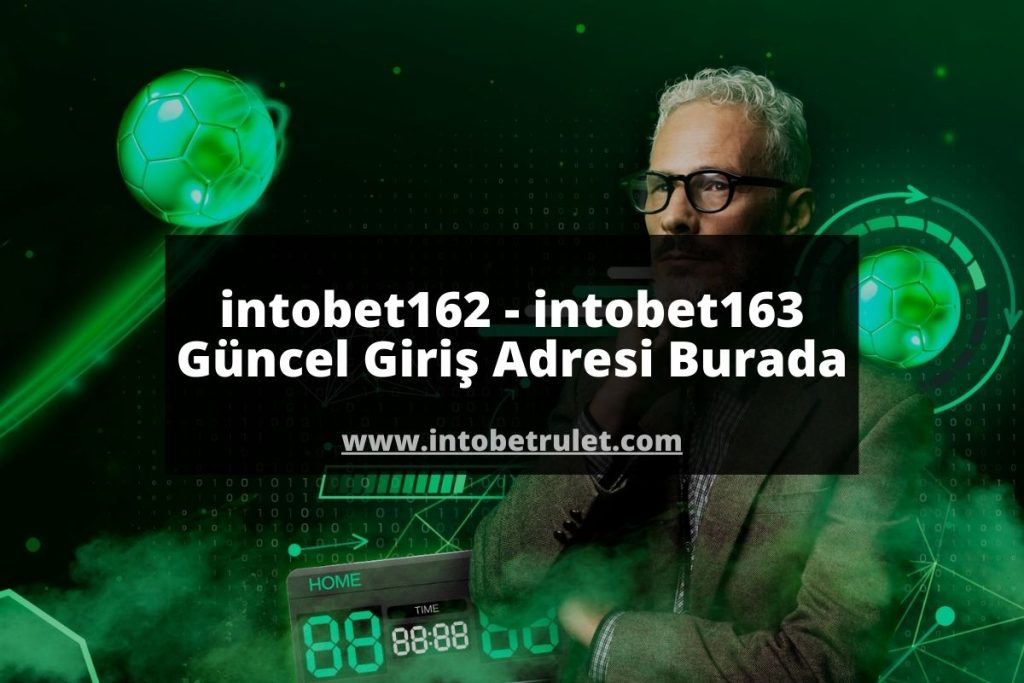 intobet162 - intobet163 Güncel Giriş Adresi Burada